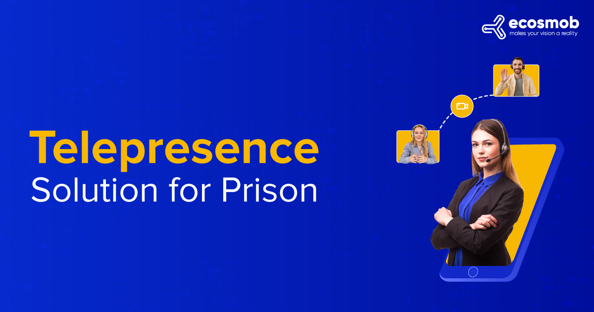 telepresence solution for prison