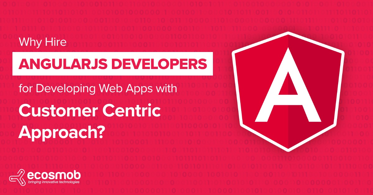 Why Hire Angular JS for Web Apps