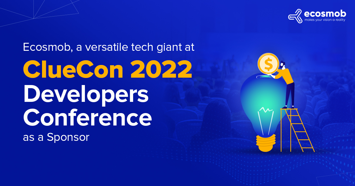 Ecosmob, a Versatile Tech Giant at ClueCon 2022 Developers Conference as a Sponsor