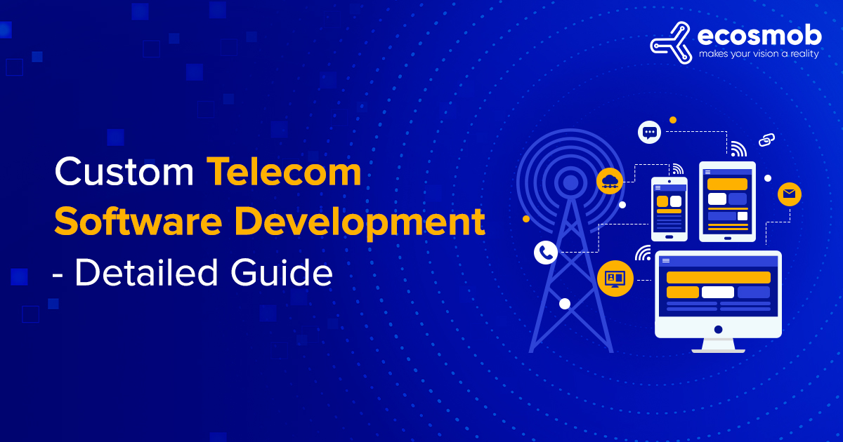 Custom Telecom Software Development