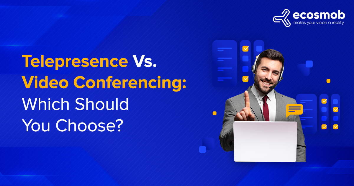 Telepresence Vs. Video Conferencing