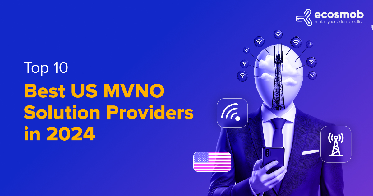 US MVNO Solution Providers in 2024