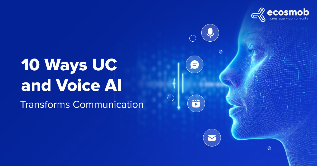 UC and Voice AI Transforms Communication