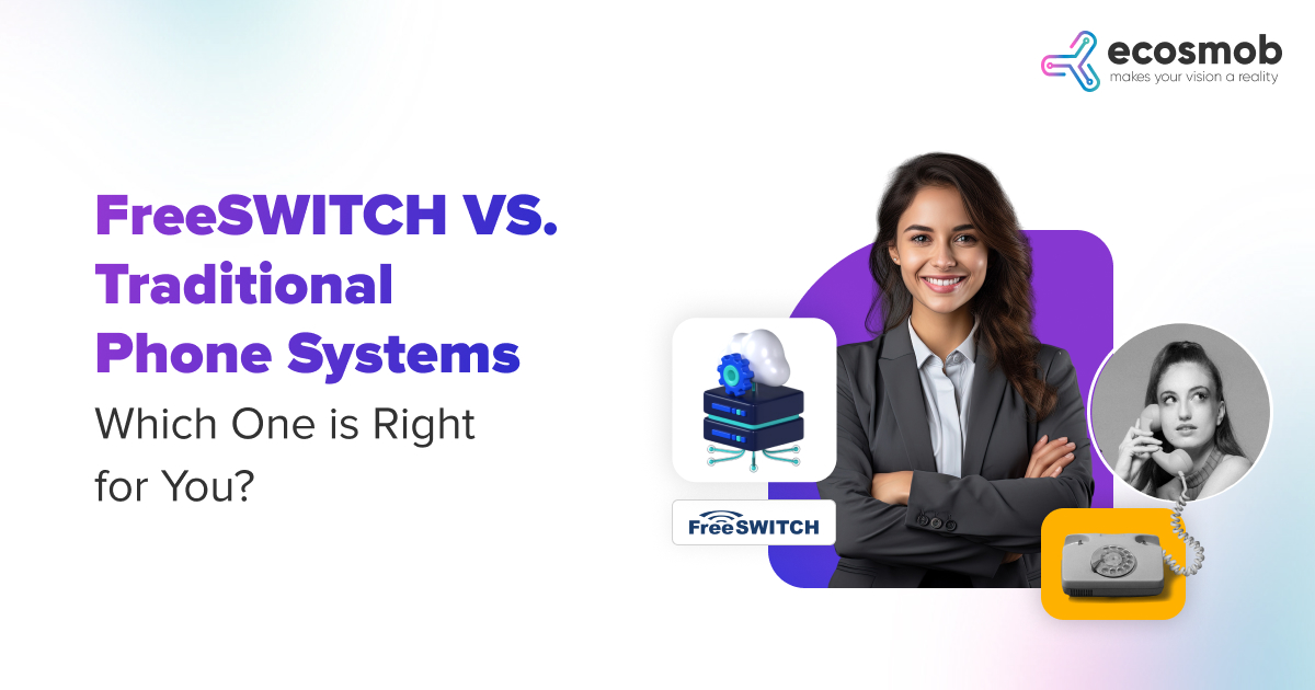 FreeSWITCH vs. Traditional Phone Systems