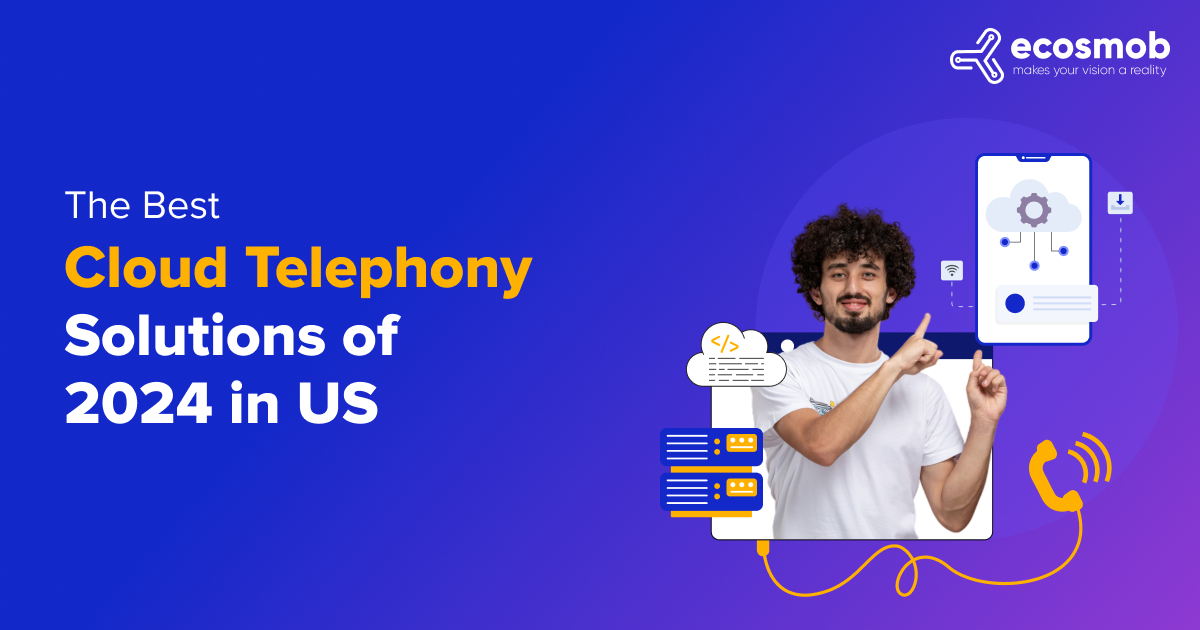 Best Cloud Telephony Solutions of 2024 in US