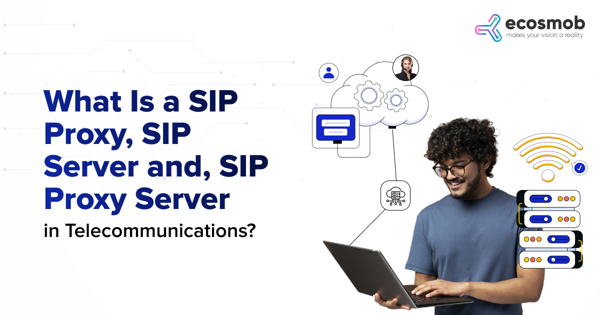 What is a SIP Proxy Server